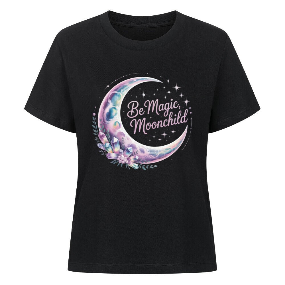 Be Magic, Moonchild - SoulFit Organic Women Shirt - Lunaura