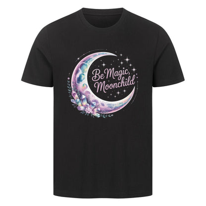 Be Magic, Moonchild - Unisex Organic T-Shirt - Lunaura
