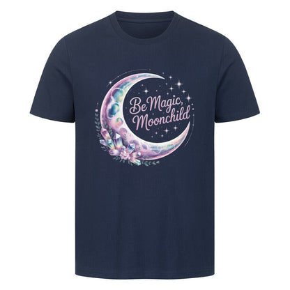Be Magic, Moonchild - Unisex Organic T-Shirt - Lunaura