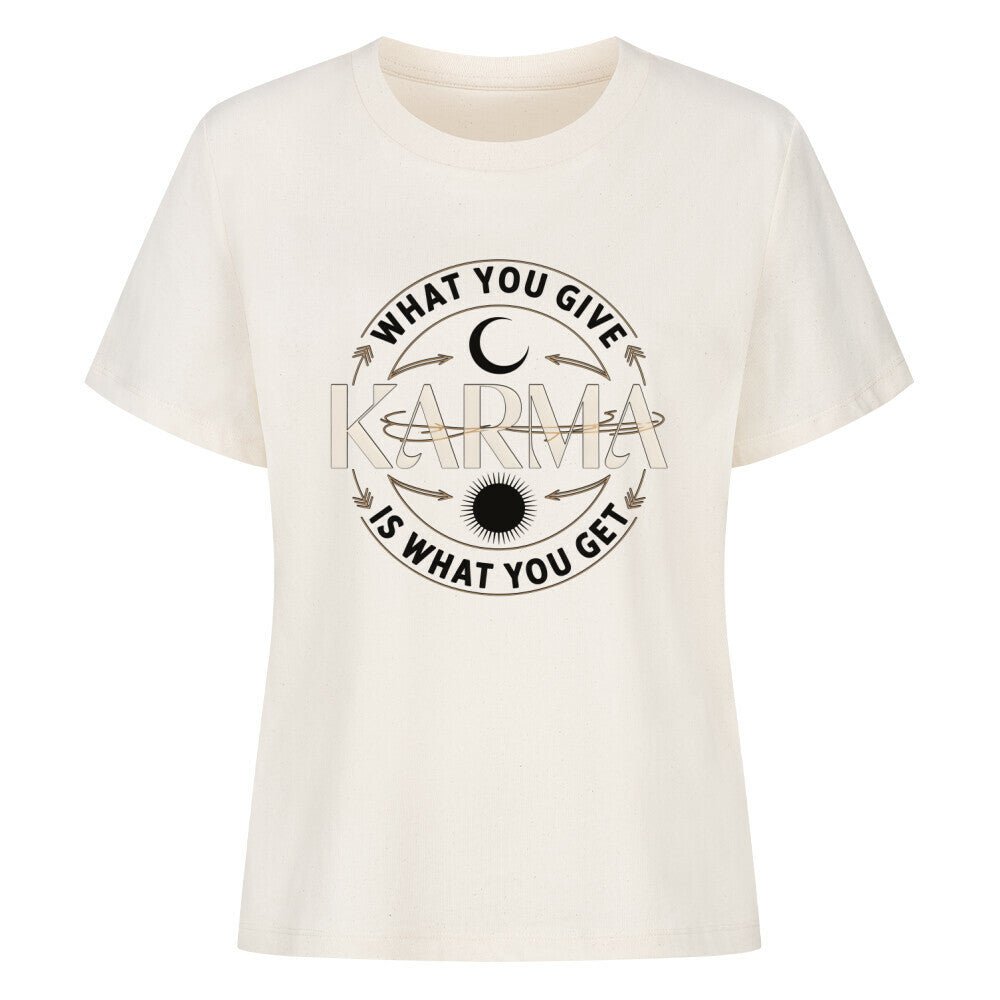 Karma – What You Give Is What You Get - SoulFit Organic Women Shirt - Lunaura