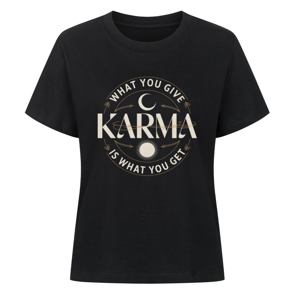 Karma – What You Give Is What You Get - SoulFit Organic Women Shirt - Lunaura
