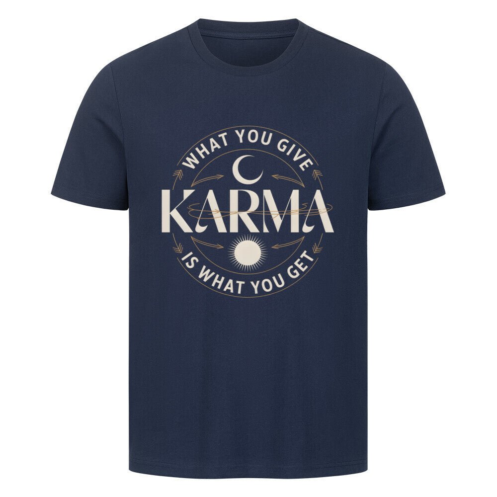 Karma – What You Give Is What You Get - Unisex Organic T-Shirt - Lunaura
