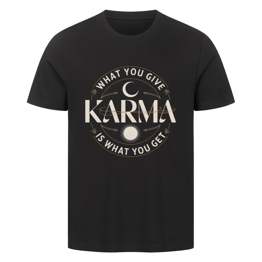 Karma – What You Give Is What You Get - Unisex Organic T-Shirt - Lunaura